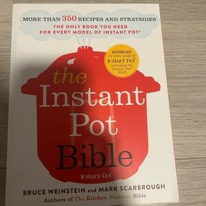 The Instant Pot Bible Cookbook